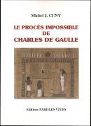 Le procès impossible de Charles de Gaulle